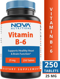 Nova Nutritions Vitamin B6 25 mg - Supports Healthy Nervous System, Metabolism & Cell Health - 250 Tablets - Nova Nutritions