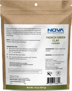 Nova Nutritions French Green Clay Powder 16 OZ (454 Gram) - for Facial Body Mask & Skin - Natural Regenerator